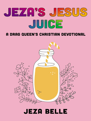 cover image of Jeza's Jesus Juice